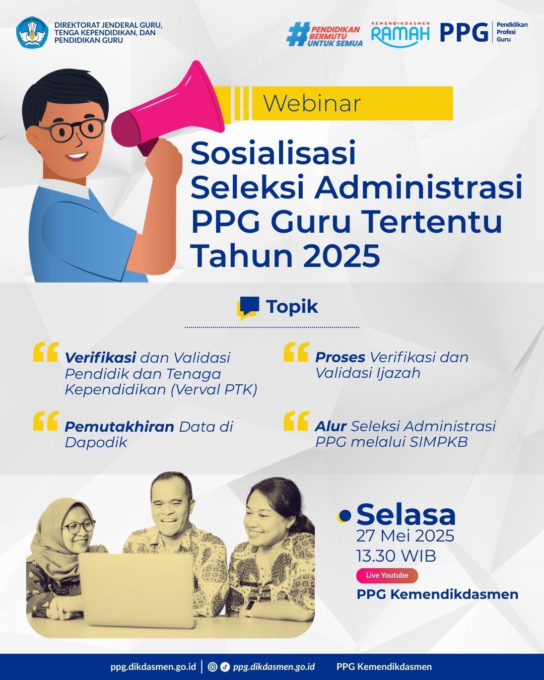 Sosialisasi Seleksi Administrasi PPG Guru Tertentu Tahun 2025