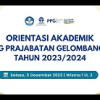 Orientasi Akademik Program Profesi Guru (PPG) Prajabatan Gelombang 2 tahun 2023/2024